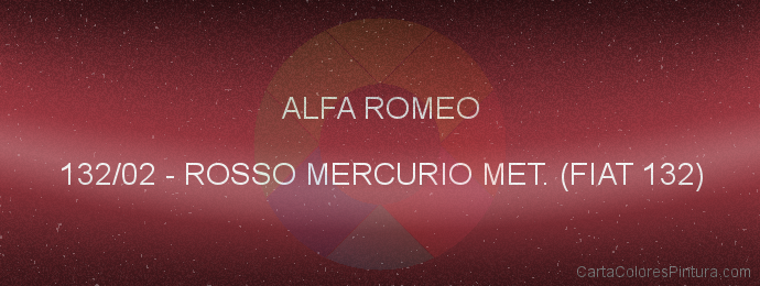 Pintura Alfa Romeo 132/02 Rosso Mercurio Met. (fiat 132)