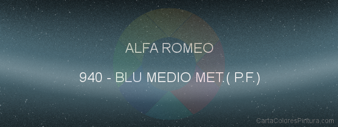 Pintura Alfa Romeo 940 Blu Medio Met.( P.f.)
