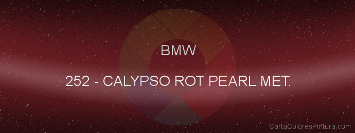 Pintura Bmw 252 Calypso Rot Pearl Met.