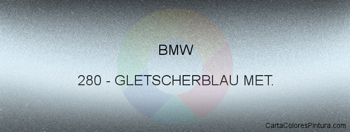 Pintura Bmw 280 Gletscherblau Met.