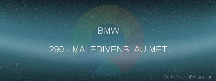 Pintura Bmw 290 Maledivenblau Met.