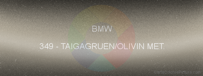 Pintura Bmw 349 Taigagruen/olivin Met.