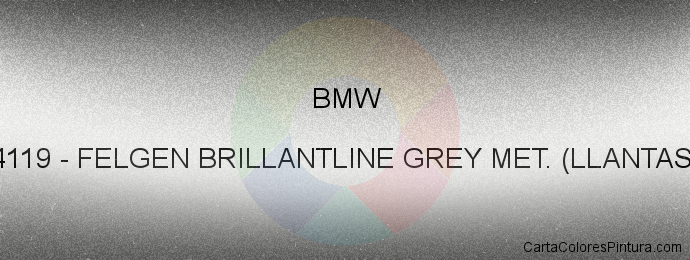 Pintura Bmw 4119 Felgen Brillantline Grey Met. (llantas)