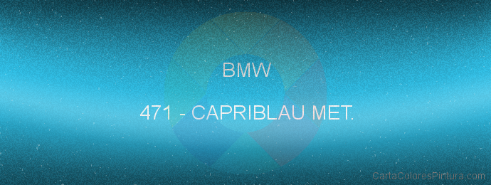 Pintura Bmw 471 Capriblau Met.