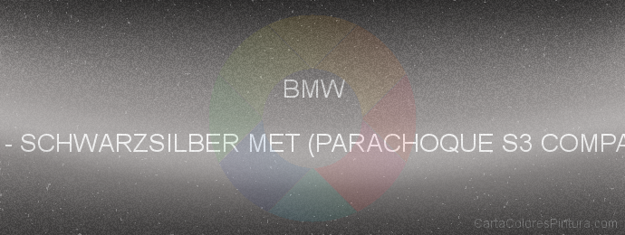 Pintura Bmw 898 Schwarzsilber Met (parachoque S3 Compact)