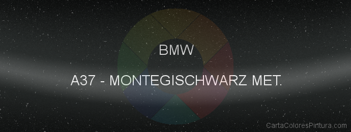 Pintura Bmw A37 Montegischwarz Met.