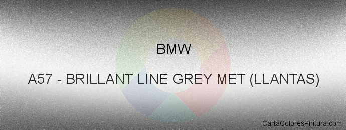 Pintura Bmw A57 Brillant Line Grey Met (llantas)
