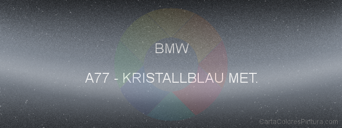 Pintura Bmw A77 Kristallblau Met.