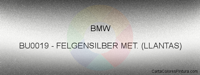 Pintura Bmw BU0019 Felgensilber Met. (llantas)