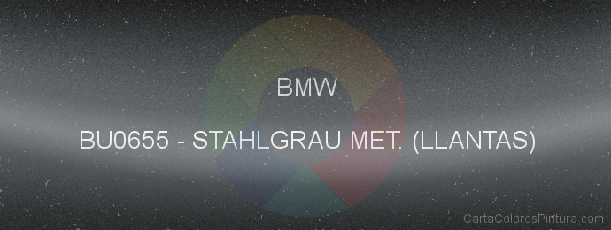 Pintura Bmw BU0655 Stahlgrau Met. (llantas)