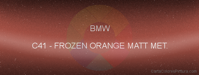 Pintura Bmw C41 Frozen Orange Matt Met.