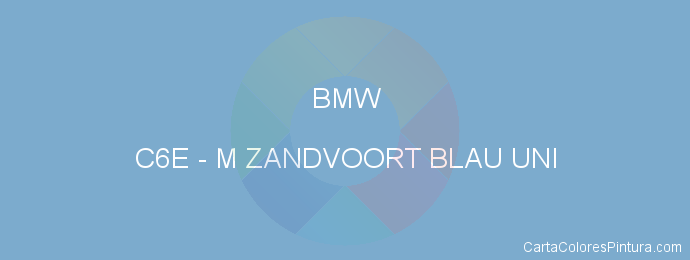 Pintura Bmw C6E M Zandvoort Blau Uni