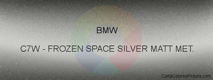 Pintura Bmw C7W Frozen Space Silver Matt Met.