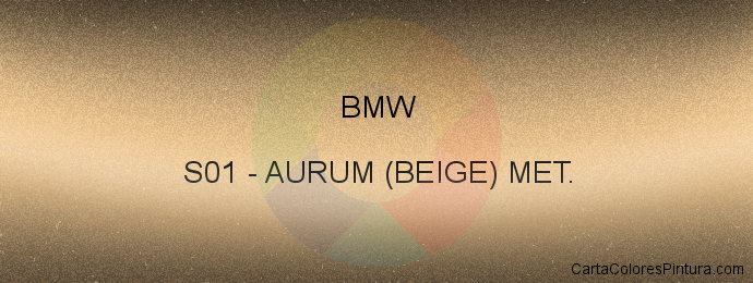 Pintura Bmw S01 Aurum (beige) Met.