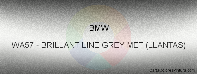 Pintura Bmw WA57 Brillant Line Grey Met (llantas)