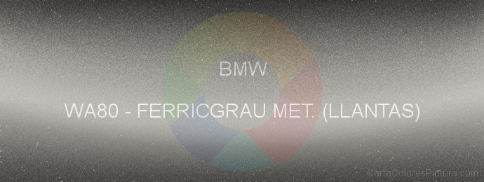 Pintura Bmw WA80 Ferricgrau Met. (llantas)