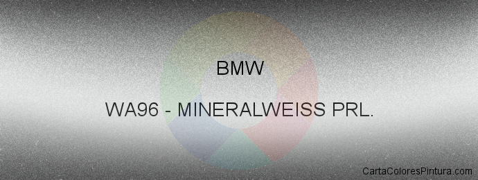 Pintura Bmw WA96 Mineralweiss Prl.