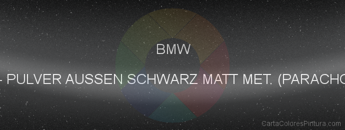 Pintura Bmw YA45 Pulver Aussen Schwarz Matt Met. (parachoque)