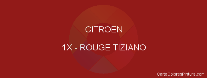 Pintura Citroen 1X Rouge Tiziano