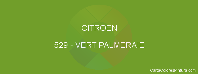 Pintura Citroen 529 Vert Palmeraie