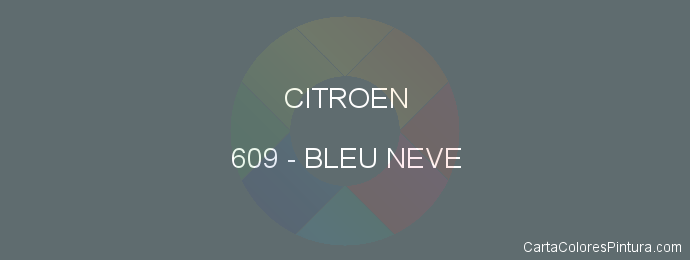 Pintura Citroen 609 Bleu Neve