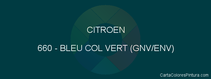 Pintura Citroen 660 Bleu Col Vert (gnv/env)