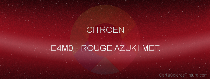 Pintura Citroen E4M0 Rouge Azuki Met.