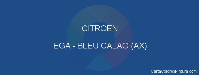 Pintura Citroen EGA Bleu Calao (ax)