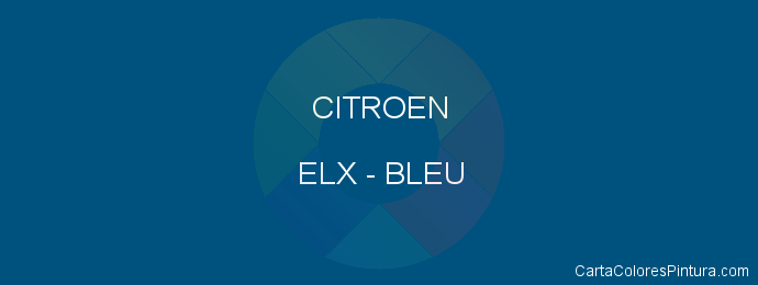 Pintura Citroen ELX Bleu