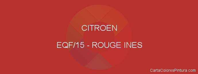 Pintura Citroen EQF/15 Rouge Ines
