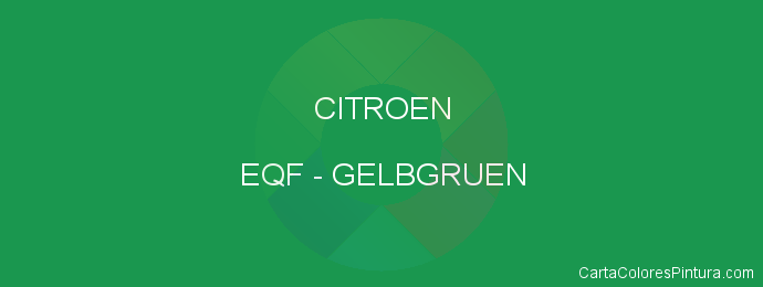 Pintura Citroen EQF Gelbgruen