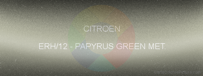 Pintura Citroen ERH/12 Papyrus Green Met.