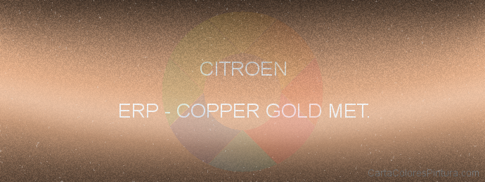 Pintura Citroen ERP Copper Gold Met.