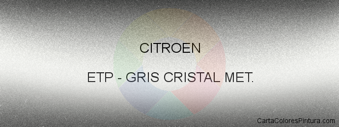 Pintura Citroen ETP Gris Cristal Met.