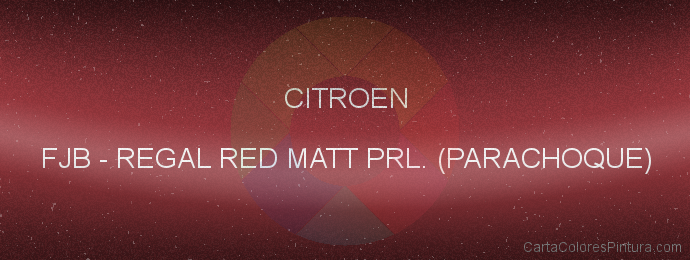 Pintura Citroen FJB Regal Red Matt Prl. (parachoque)