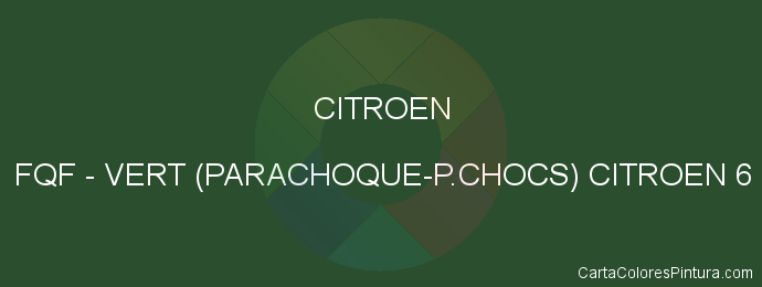 Pintura Citroen FQF Vert (parachoque-p.chocs) Citroen 6