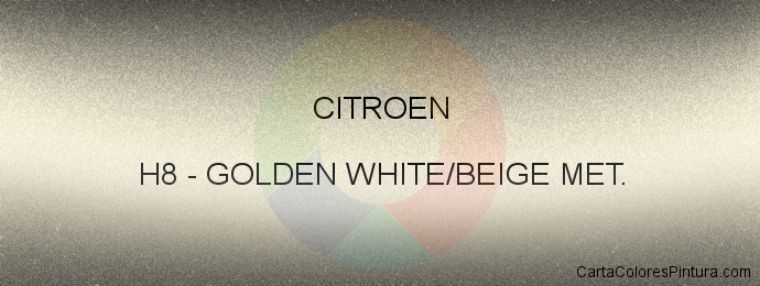 Pintura Citroen H8 Golden White/beige Met.
