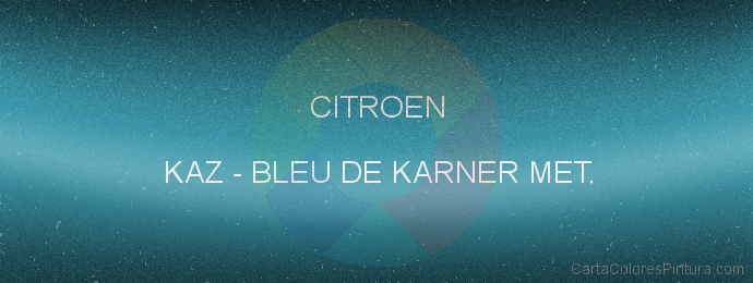Pintura Citroen KAZ Bleu De Karner Met.