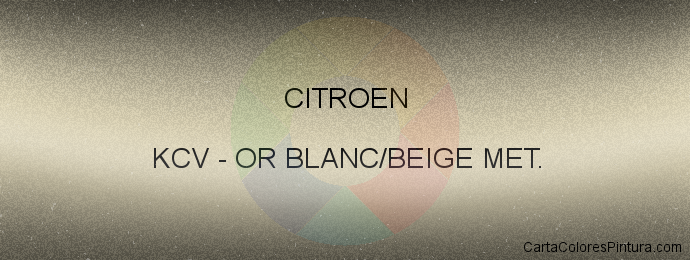 Pintura Citroen KCV Or Blanc/beige Met.