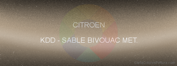 Pintura Citroen KDD Sable Bivouac Met.