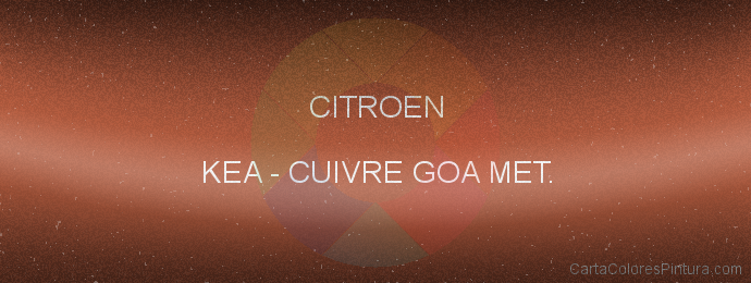 Pintura Citroen KEA Cuivre Goa Met.