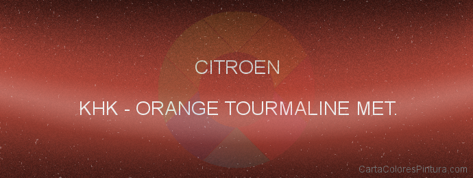 Pintura Citroen KHK Orange Tourmaline Met.
