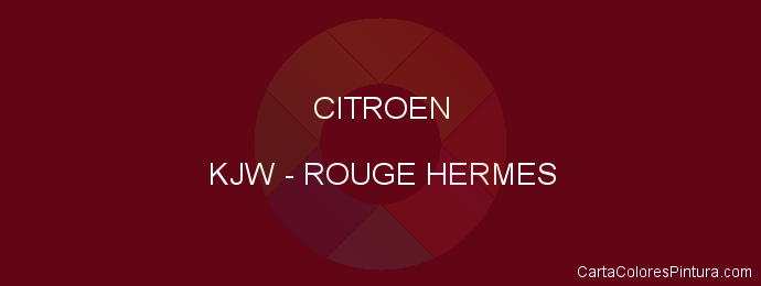 Pintura Citroen KJW Rouge Hermes