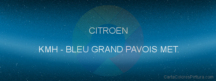 Pintura Citroen KMH Bleu Grand Pavois Met.