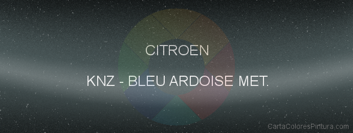Pintura Citroen KNZ Bleu Ardoise Met.