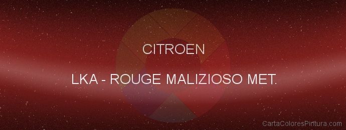 Pintura Citroen LKA Rouge Malizioso Met.