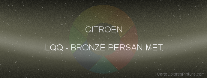 Pintura Citroen LQQ Bronze Persan Met.