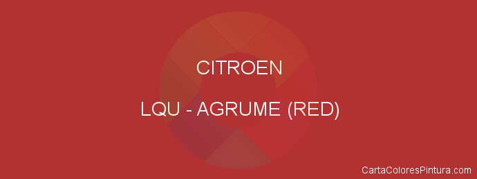 Pintura Citroen LQU Agrume (red)