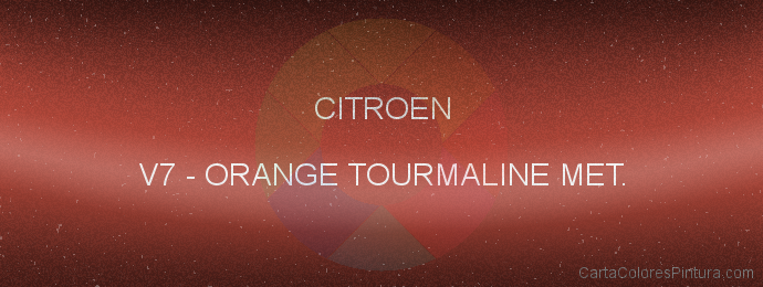 Pintura Citroen V7 Orange Tourmaline Met.