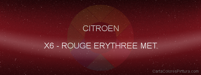 Pintura Citroen X6 Rouge Erythree Met.